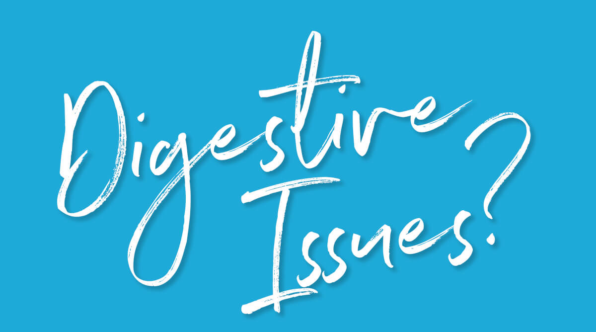 3 Tips for Digestive Issues